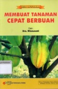 Image of Membuat Tanaman Cepat Berbuah