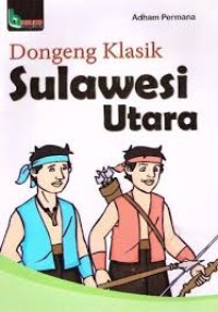 Image of Dongeng Klasik Sulawesi Utara
